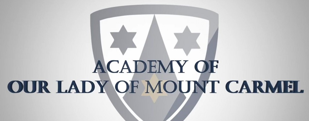 We Are Mount Carmel! - Academy of Our Lady of Mount Carmel